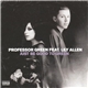 Professor Green Feat. Lily Allen - Just Be Good To Green